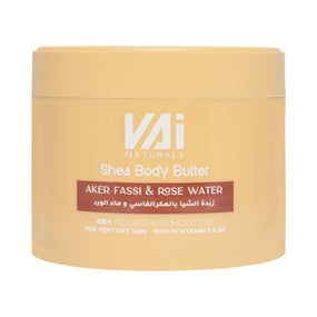 Vai Naturals Aker Fassi & Rose Water Shea Body Butter | Moisturizing & Revitalizing Skincare (300ml)